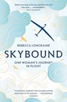Skybound - Rebecca Loncraine - 9781447273899