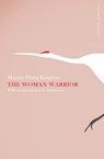 The Woman Warrior - Maxine Hong Kingston - 9781447275237