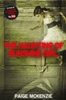 The Haunting of Sunshine Girl - Paige McKenzie ; Alyssa Sheinmel - 9781447287094
