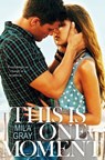This Is One Moment - Mila Gray - 9781447295211