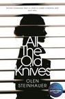 All The Old Knives - Olen Steinhauer - 9781447295778