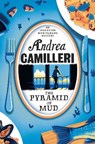 The Pyramid of Mud - CAMILLERI,  Andrea - 9781447298366