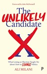 The Unlikely Candidate - Ali (Labour Party politician Milani - 9781447361596