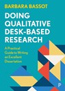 Doing Qualitative Desk-Based Research - Barbara (Canterbury Christ Church University) Bassot - 9781447362432
