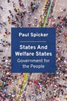 States and Welfare States - Paul (Robert Gordon University) Spicker - 9781447367369