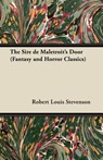 The Sire de Maletroit's Door (Fantasy and Horror Classics) - Robert Louis Stevenson - 9781447404705