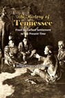 The History of Tennessee - William Henry Carpenter - 9781447709459