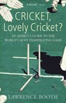 Cricket, Lovely Cricket? - Lawrence Booth - 9781448103034
