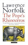 The Pope's Rhinoceros - Lawrence Norfolk - 9781448105854
