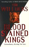 Bloodstained Kings - Tim Willocks - 9781448107650