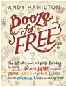 Booze for Free - Andy Hamilton - 9781448110520