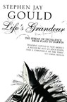 Life's Grandeur - Stephen Jay Gould - 9781448113606