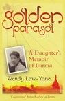 Golden Parasol - Wendy Law-Yone - 9781448114498