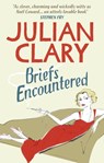 Briefs Encountered - Julian Clary - 9781448117994
