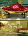 Cooking in Provence - Alex Mackay ; Peter Knab - 9781448118625