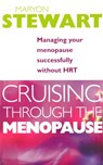 Cruising Through The Menopause - Maryon Stewart - 9781448118670