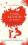 A Little, Aloud, for Children - Angela Macmillan - 9781448121984