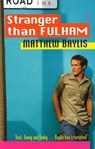 Stranger Than Fulham - Matthew Baylis ; M Baylis - 9781448129485