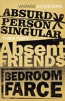 Three Plays - Absurd Person Singular, Absent Friends, Bedroom Farce - Alan Ayckbourn - 9781448129607