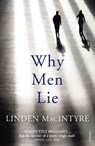 Why Men Lie - Linden MacIntyre - 9781448130337
