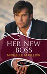 Her New Boss: A Rouge Erotic Romance - Michelle M Pillow - 9781448132607