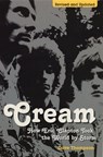Cream: How Eric Clapton Took the World by Storm - Dave Thompson - 9781448133710
