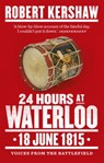 24 Hours at Waterloo - Robert Kershaw - 9781448133864