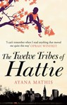 The Twelve Tribes of Hattie - Ayana Mathis - 9781448134397