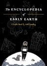 The Encyclopedia of Early Earth - Isabel Greenberg - 9781448138210