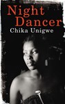 Night Dancer - Chika Unigwe - 9781448138722