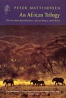 An African Trilogy - Peter Matthiessen - 9781448139514