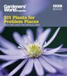 Gardeners' World: 101 Plants for Problem Places - Martyn Cox - 9781448140824