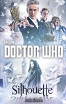 Doctor Who: Silhouette (12th Doctor novel) - Justin Richards - 9781448142330
