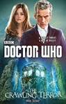 Doctor Who: The Crawling Terror (12th Doctor novel) - Mike Tucker - 9781448142347