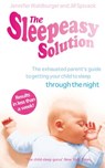 The Sleepeasy Solution - Jennifer Waldburger ; Jill Spivack - 9781448146772