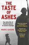 The Taste of Ashes - Marci Shore - 9781448150182