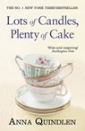 Lots of Candles, Plenty of Cake - Anna Quindlen - 9781448150618
