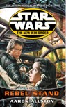 Star Wars: The New Jedi Order - Enemy Lines II Rebel Stand - Aaron Allston - 9781448151912