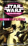 Star Wars: The New Jedi Order - Force Heretic II Refugee - Sean Williams ; Shane Dix - 9781448151950