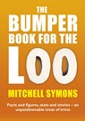 The Bumper Book For The Loo - Mitchell Symons - 9781448152711