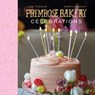 Primrose Bakery Celebrations - Martha Swift ; Lisa Thomas - 9781448155026