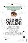 Birth of a Theorem - Cédric Villani - 9781448156573