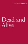 Dead and Alive - Hammond Innes - 9781448156894