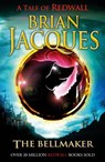The Bellmaker - Brian Jacques - 9781448157105