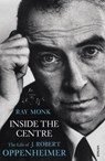 Inside The Centre - Ray Monk - 9781448162253