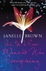 All We Ever Wanted Was Everything - Janelle Brown - 9781448166299