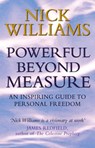 Powerful Beyond Measure - Nick Williams - 9781448168026