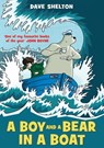 A Boy and a Bear in a Boat - Dave Shelton - 9781448173297