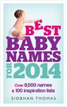 Best Baby Names for 2014 - Siobhan Thomas - 9781448175291