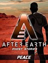 Peace - After Earth: Ghost Stories (Short Story) - Robert Greenberger - 9781448175338